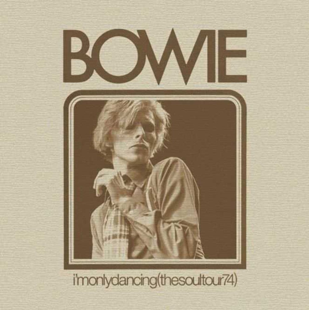 David Bowie I'm Only Dancing (The Soul Tour '74) - RSD 2020 - Sealed UK 2-LP vinyl record set (Double LP Album) DBRSDLP2020