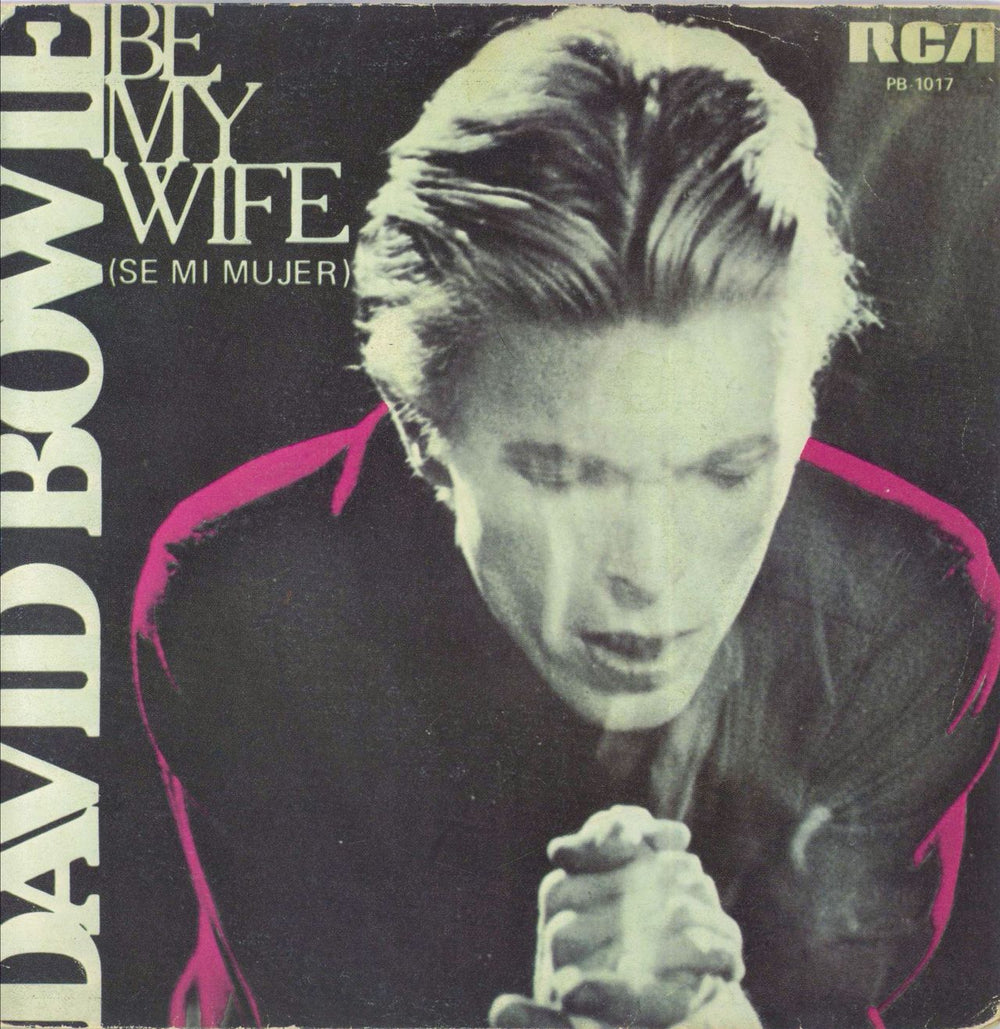 David Bowie Sé Mi Mujer (Be My Wife) Spanish 7" vinyl single (7 inch record / 45) PB-1017