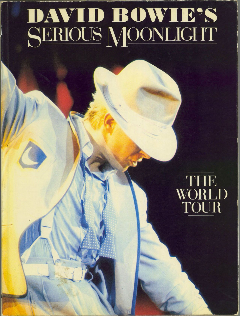 David Bowie Serious Moonlight: The World Tour - EX UK book