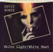 David Bowie White Light/White Heat - VG+ US Promo 7" vinyl single (7 inch record / 45) JK-13660