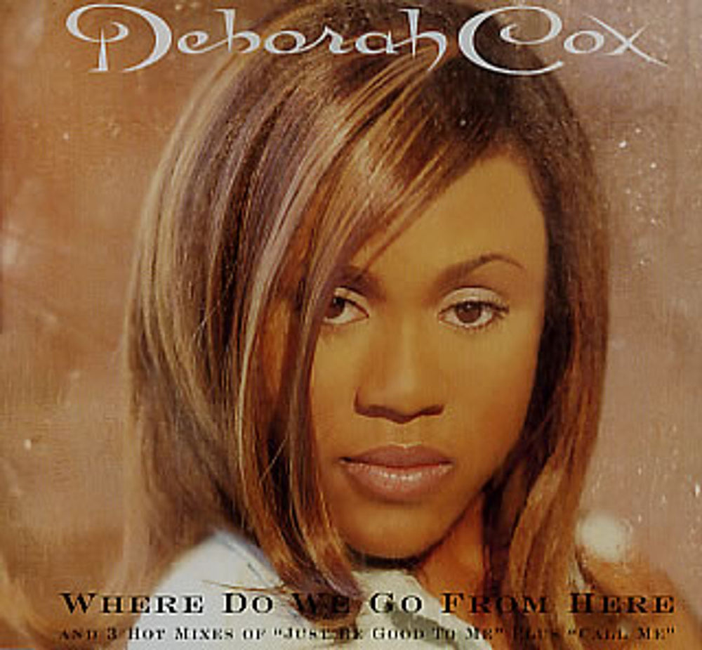Deborah Cox Where Do We Go From Here Australian CD single (CD5 / 5") 74321403672