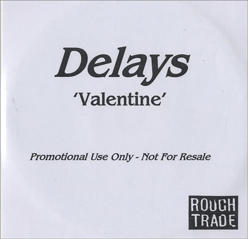 Delays Valentine UK Promo CD-R acetate CD-R ACETATE