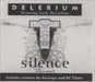 Delerium Silence - 3 Tracks UK Promo CD-R acetate CD-R ACETATE