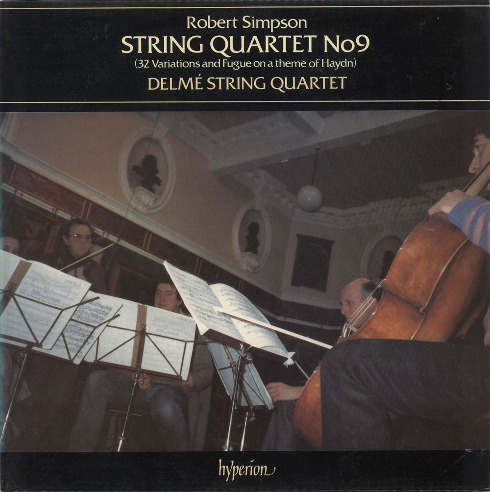 Delmé String Quartet Robert Simpson: String Quartet No. 9 (32 Variations And Fugue On A Theme Of Haydn) UK vinyl LP album (LP record) A66127