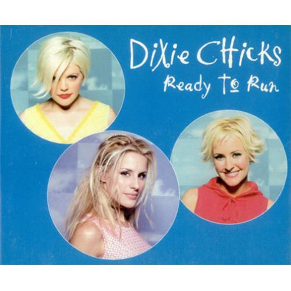 Dixie Chicks Ready To Run UK Promo CD single (CD5 / 5") XPCD2404