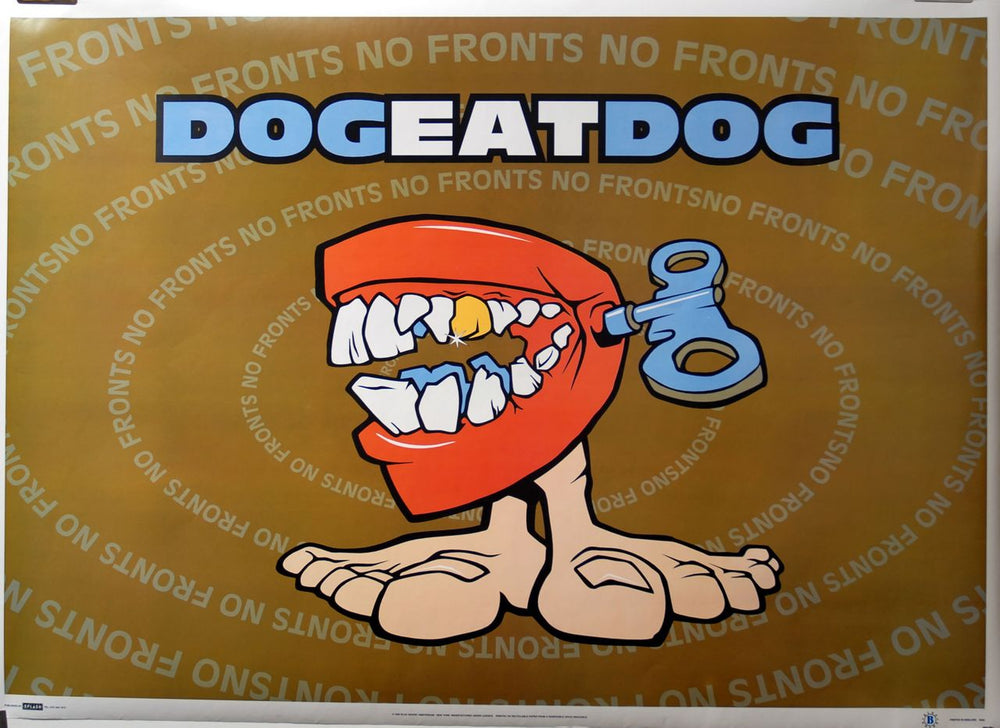 Dog Eat Dog No Fronts UK poster 8320 - 35 X 25