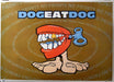 Dog Eat Dog No Fronts UK poster 8320 - 35 X 25