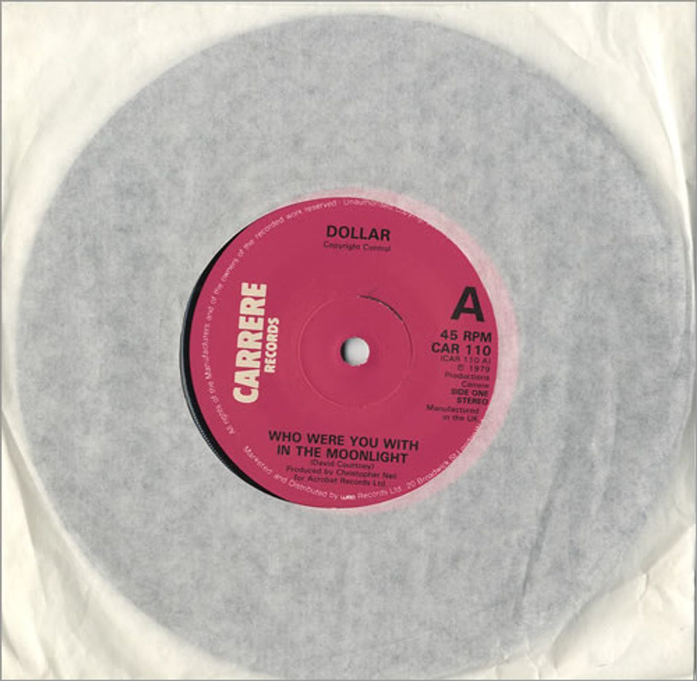 Dollar Who Were You With In The Moonlight UK 7" vinyl single (7 inch record / 45) CAR110