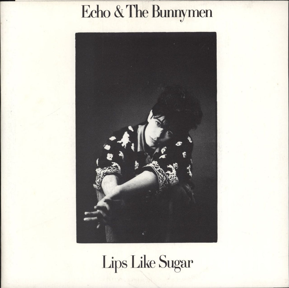 Echo & The Bunnymen Lips Like Sugar - Gatefold P/S UK 7" vinyl single (7 inch record / 45) YZ144V