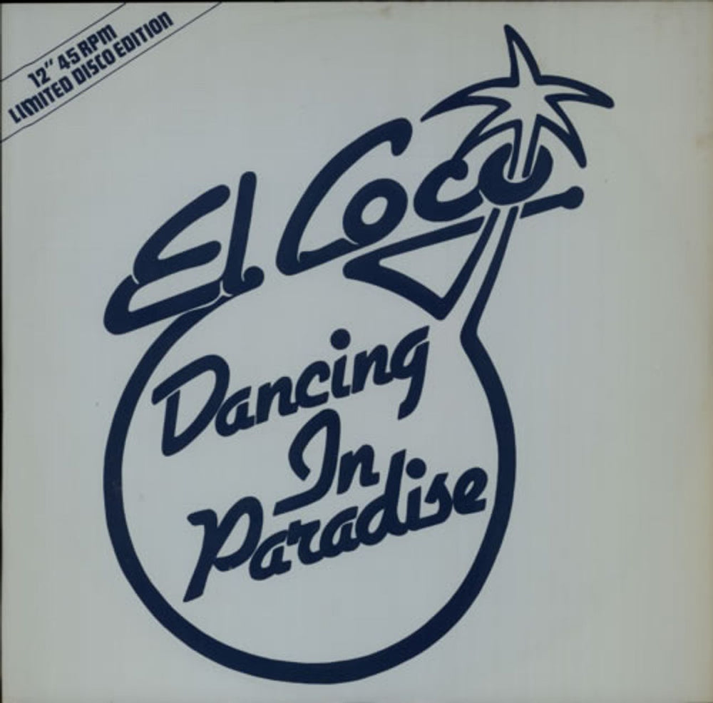 El Coco Dancing In Paradise UK 12" vinyl single (12 inch record / Maxi-single) 7NL25792