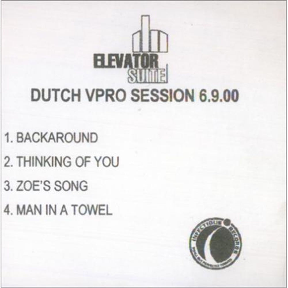 Elevator Suite Dutch VPRO Session 6/9/00 UK Promo CD-R acetate CD-R ACETATE