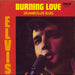 Elvis Presley Burning Love Canadian 7" vinyl single (7 inch record / 45) RCA2713