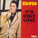 Elvis Presley Es Solo Amor - It's Only Love Spanish 7" vinyl single (7 inch record / 45) PB-9648