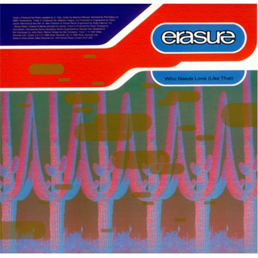 Erasure Who Needs Love (Like That) UK 12" vinyl single (12 inch record / Maxi-single) 12MUTE150