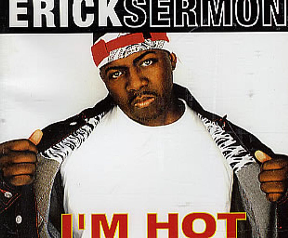 Erick Sermon I'm Hot UK Promo CD single (CD5 / 5") 74321-91072-2