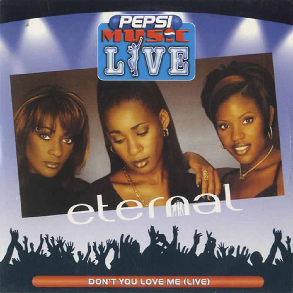 Eternal Don't You Love Me - Pepsi Live UK Promo CD single (CD5 / 5") CDLIC114