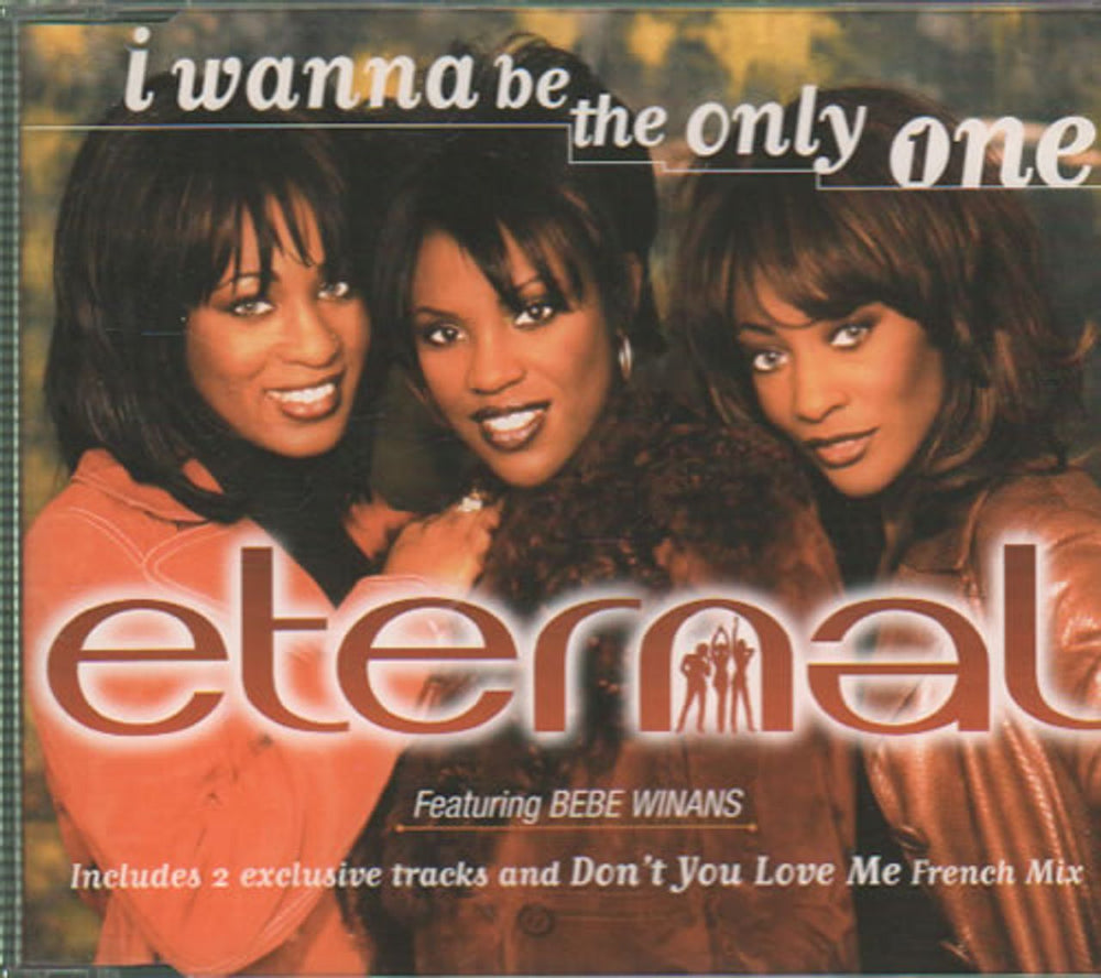 Eternal I Wanna Be The Only One UK CD single (CD5 / 5") CDEM472