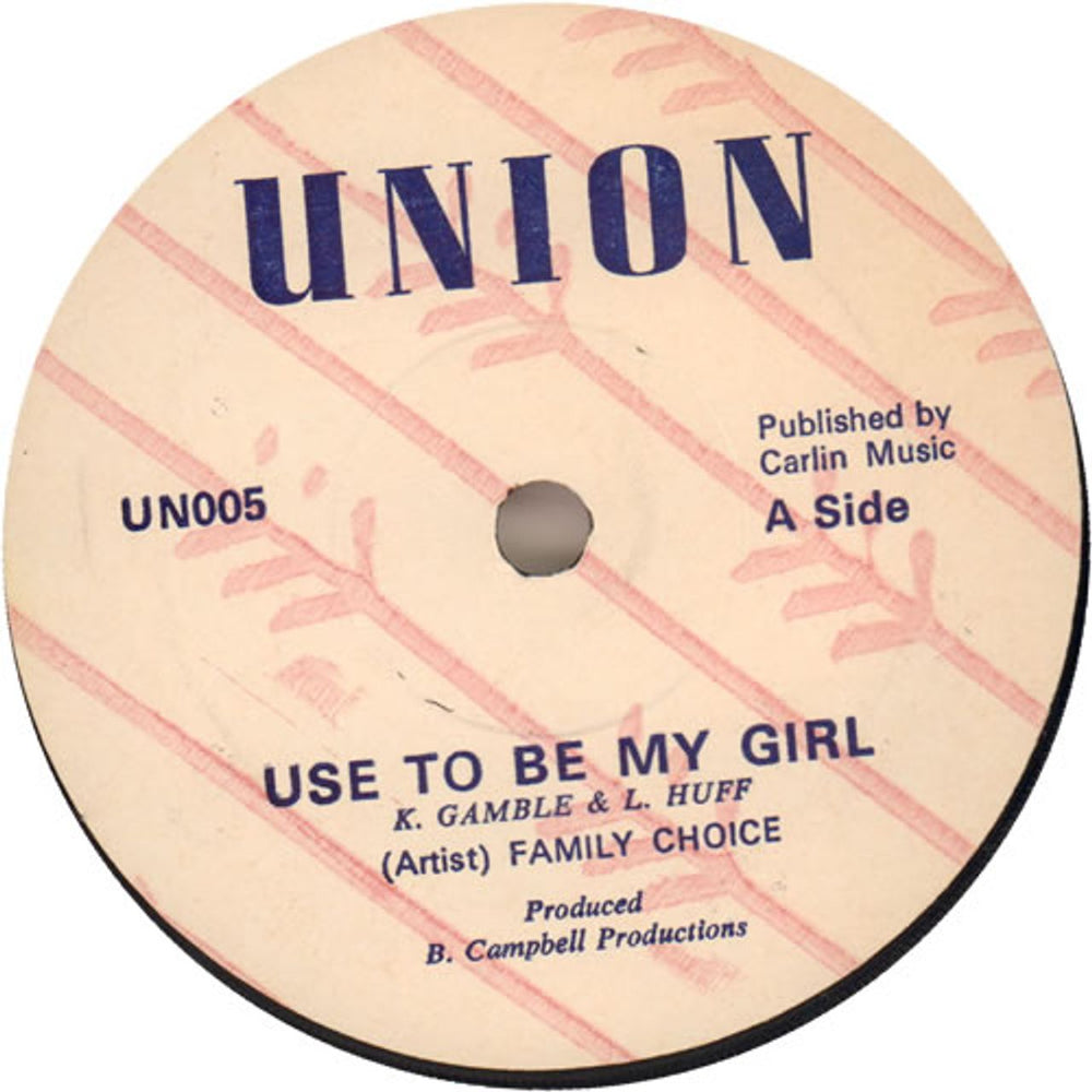 Family Choice Use To Be My Girl UK 7" vinyl single (7 inch record / 45) UN005