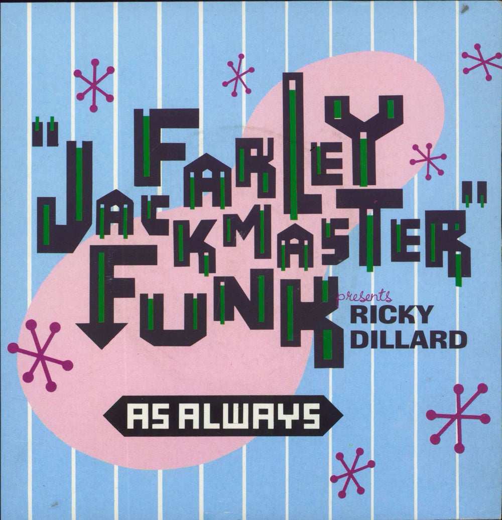 Farley Jackmaster Funk As Always UK 7" vinyl single (7 inch record / 45) CHAMP90