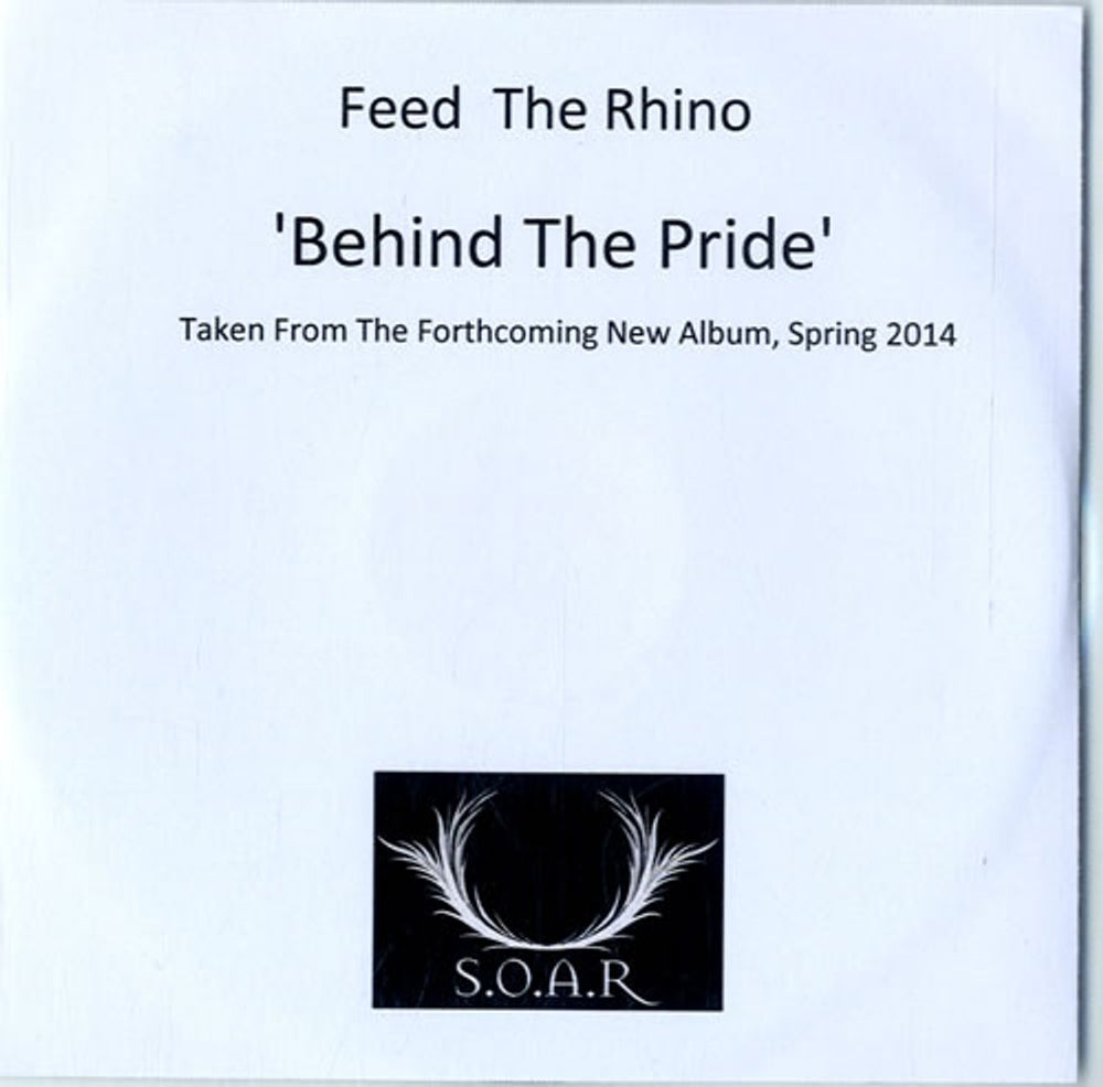 Feed The Rhino Behind The Pride UK Promo CD-R acetate CD-R