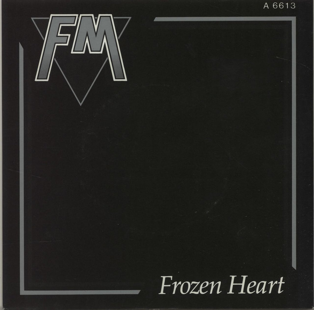 FM Frozen Heart UK 7" vinyl single (7 inch record / 45) A6613