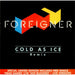 Foreigner Cold As Ice UK 7" vinyl single (7 inch record / 45) A9539F