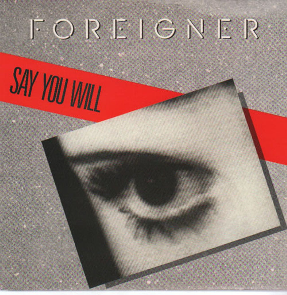 Foreigner Say You Will Australian 7" vinyl single (7 inch record / 45) 7.89169