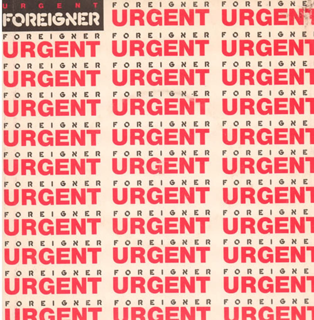 Foreigner Urgent UK 7" vinyl single (7 inch record / 45) K11665