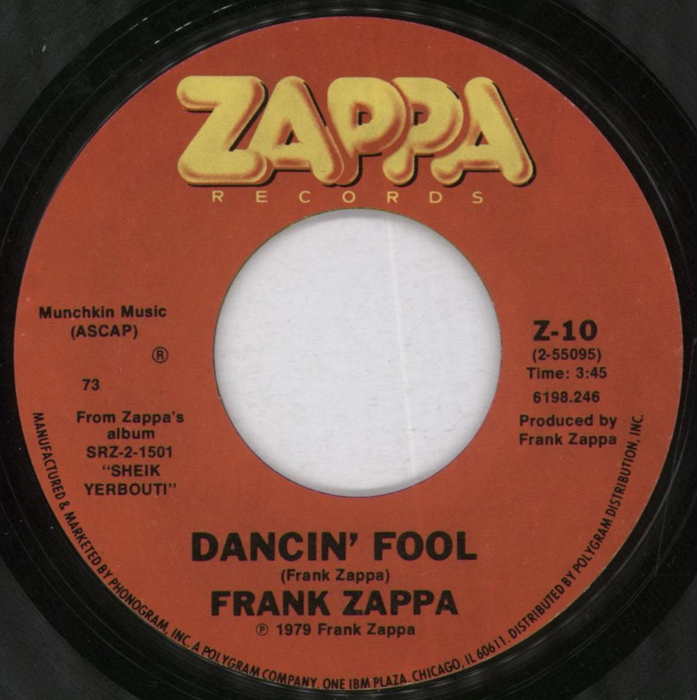 Frank Zappa Dancin' Fool US 7" vinyl single (7 inch record / 45) Z-10