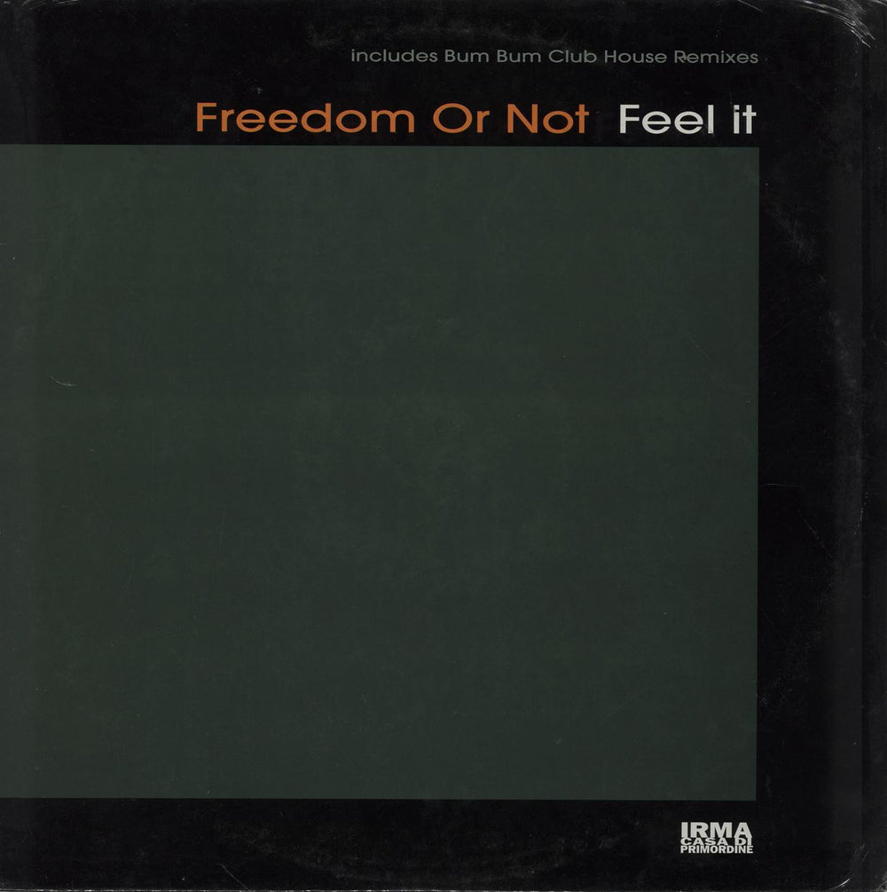 Freedom Or Not Feel It - Sealed Italian 12" vinyl single (12 inch record / Maxi-single) ICP060