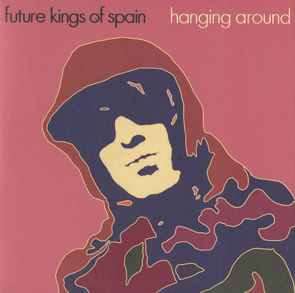 Future Kings Of Spain Hanging Around UK CD single (CD5 / 5") RFO7CDS