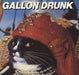 Gallon Drunk The Last Gasp [Safty] UK 7" vinyl single (7 inch record / 45) HUNKA003