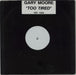 Gary Moore Too Tired UK Promo 12" vinyl single (12 inch record / Maxi-single) VST1306