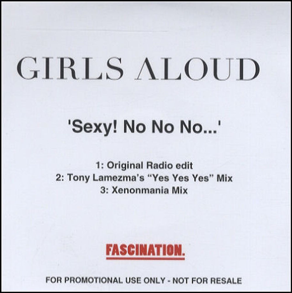 Girls Aloud Sexy! No No No... UK Promo CD-R acetate CD-R