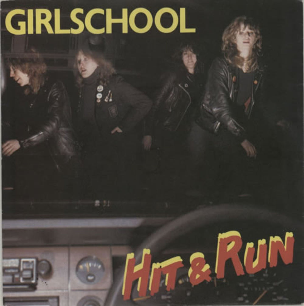 Girlschool Hit & Run - P/S UK 7" vinyl single (7 inch record / 45) BRO118