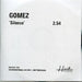 Gomez Silence UK Promo CD-R acetate CD-R ACETATE