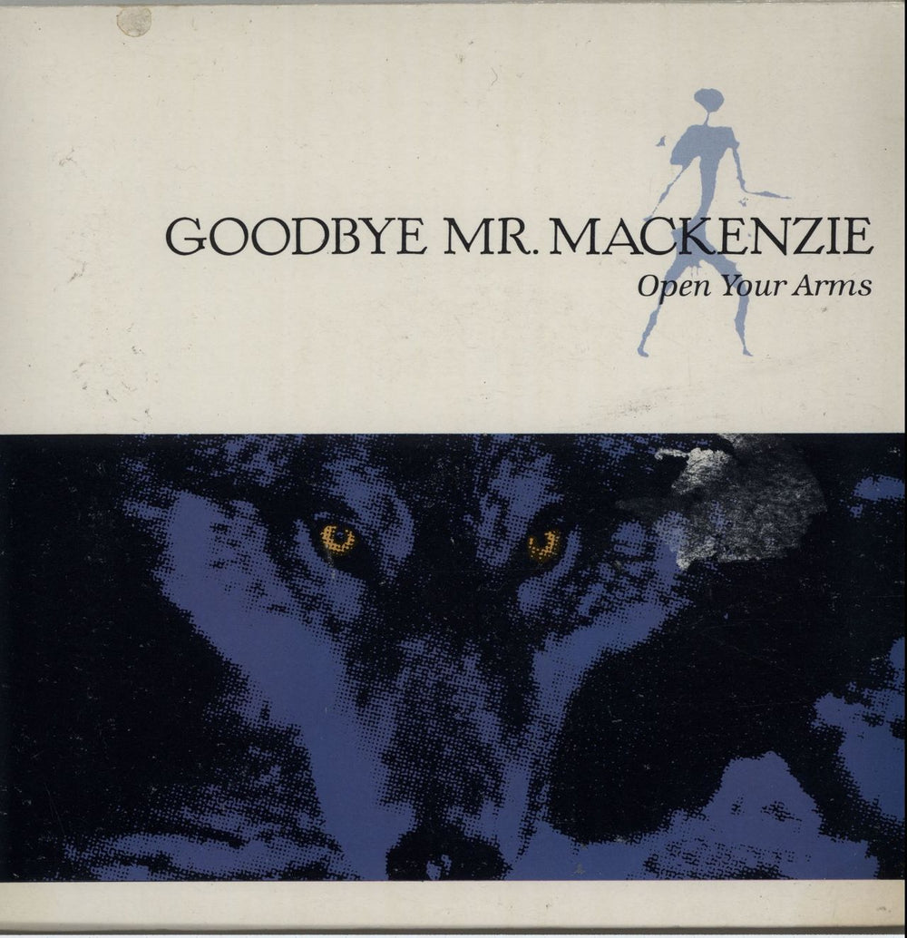 Goodbye Mr. Mackenzie Open Your Arms UK 7" vinyl single (7 inch record / 45) CLG513