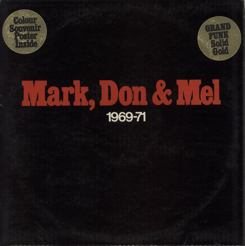 Grand Funk Railroad Mark, Don & Mel 1969-71 + poster UK 2-LP vinyl record set (Double LP Album) E-STSP10