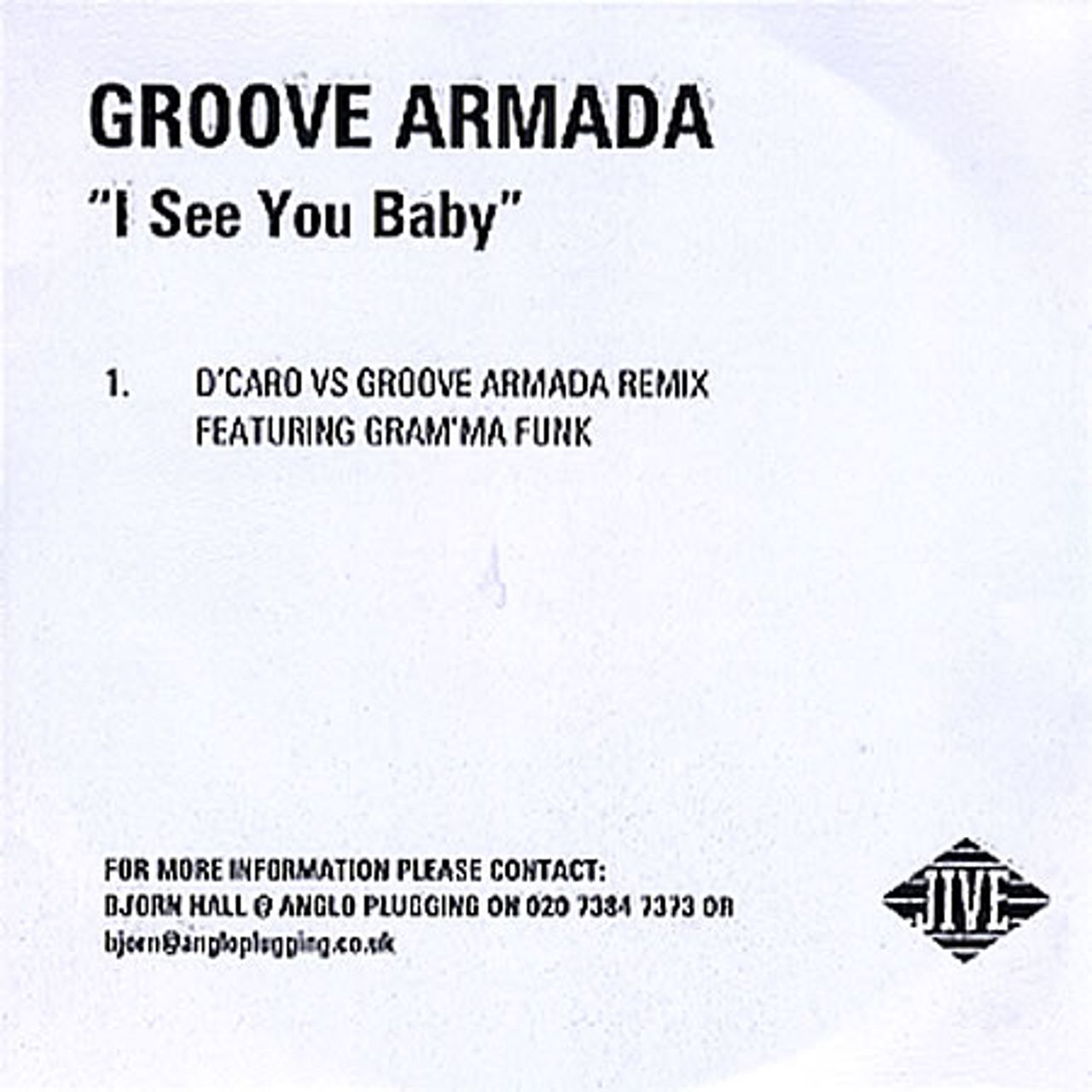 Groove Armada I See You Baby UK CD R acetate RareVinyl