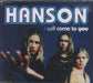 Hanson I Will Come To You German CD single (CD5 / 5") 568067-2