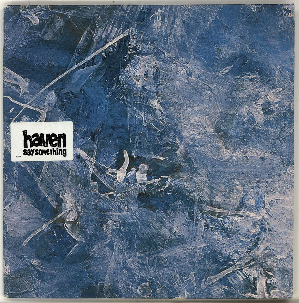 Haven Say Something UK 7" vinyl single (7 inch record / 45) RDTS4