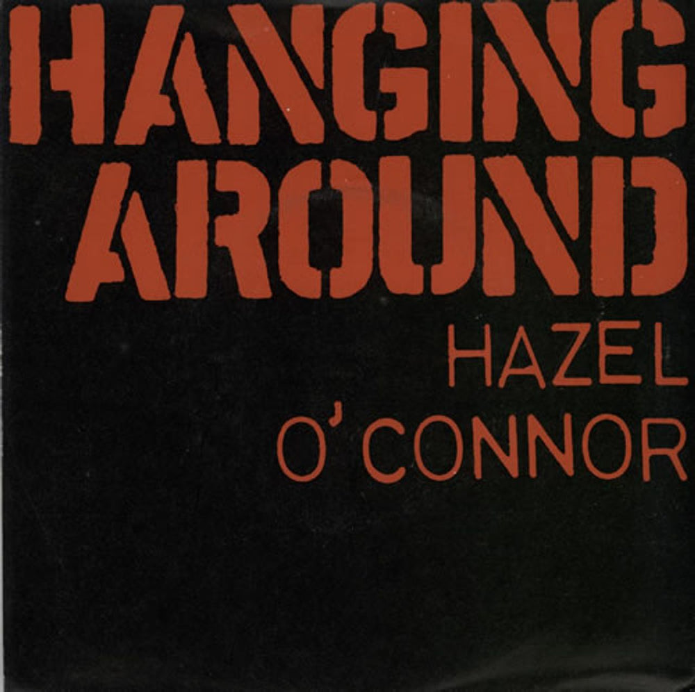 Hazel O'Connor Hanging Around UK 7" vinyl single (7 inch record / 45) ION1022