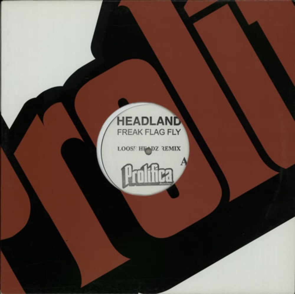 Headland Freak Flag Fly - Loose Headz Remix UK Promo 12" vinyl single (12 inch record / Maxi-single) 12PRDJ006