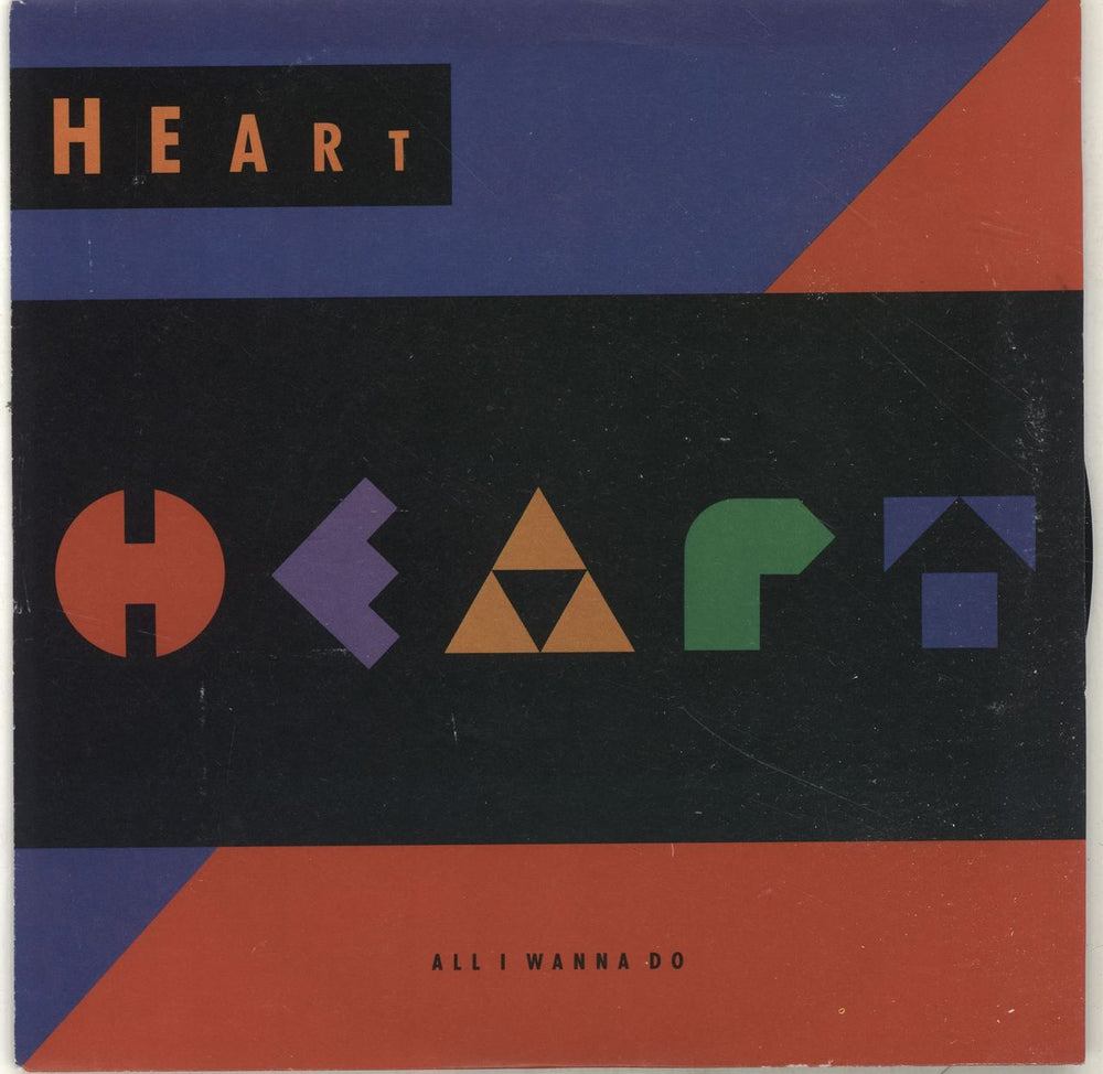 Heart All I Wanna Do - Injection UK 7" vinyl single (7 inch record / 45) CL569