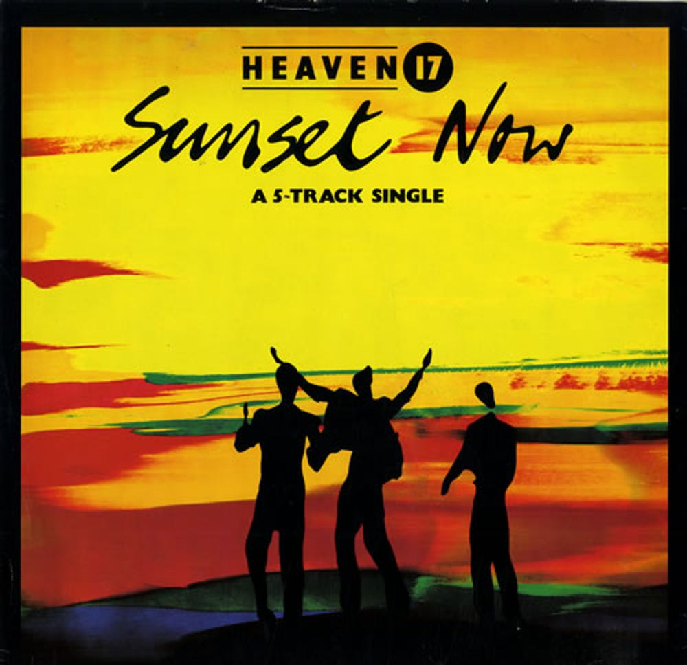 Heaven 17 Sunset Now UK 12" vinyl single (12 inch record / Maxi-single) VS708-12