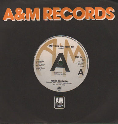 Henry Badowski Baby Sign Here With Me - A-Label UK Promo 7" vinyl single (7 inch record / 45) AMS7478