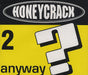 Honeycrack Anyway 2 UK CD single (CD5 / 5") EGO52B