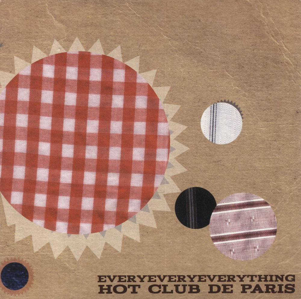 Hot Club De Paris Everyeveryeverything UK 7" vinyl single (7 inch record / 45) MOSHI41