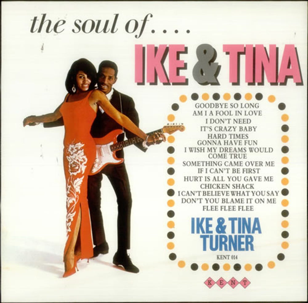 Ike & Tina Turner The Soul Of Ike & Tina Turner UK vinyl LP album (LP record) KENT014