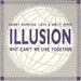 Illusion (Disco) Why Can't We Live Together UK 12" vinyl single (12 inch record / Maxi-single) RUMAT1